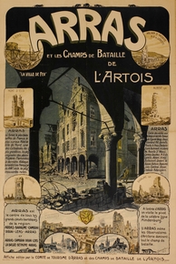 Affiche couleur montrant les destructions d'Arras, de Lens, d'Ablain-Saint-Nazaire, de Béthune, du Mont-Saint-Éloi et de Bapaume.